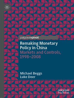 cover image of Remaking Monetary Policy in China